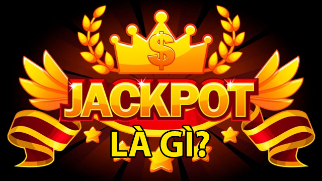 jackpot là gì