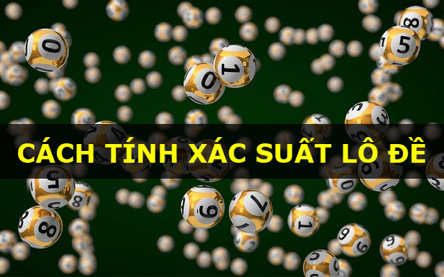 cách tính xác suất lô đề