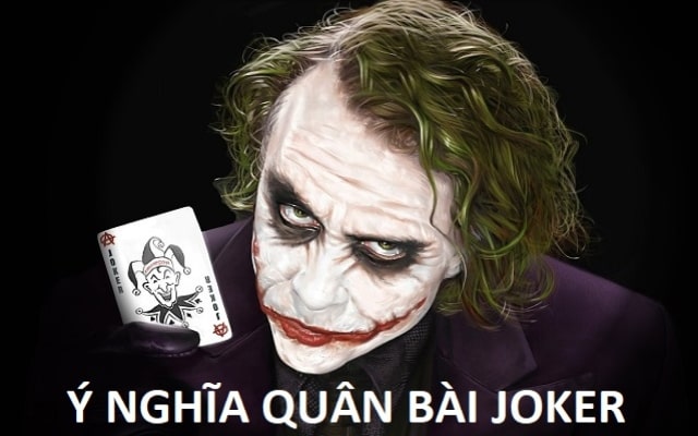 Những ý nghĩa của 2 lá bài joker